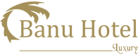 Banu Hotel Luxury